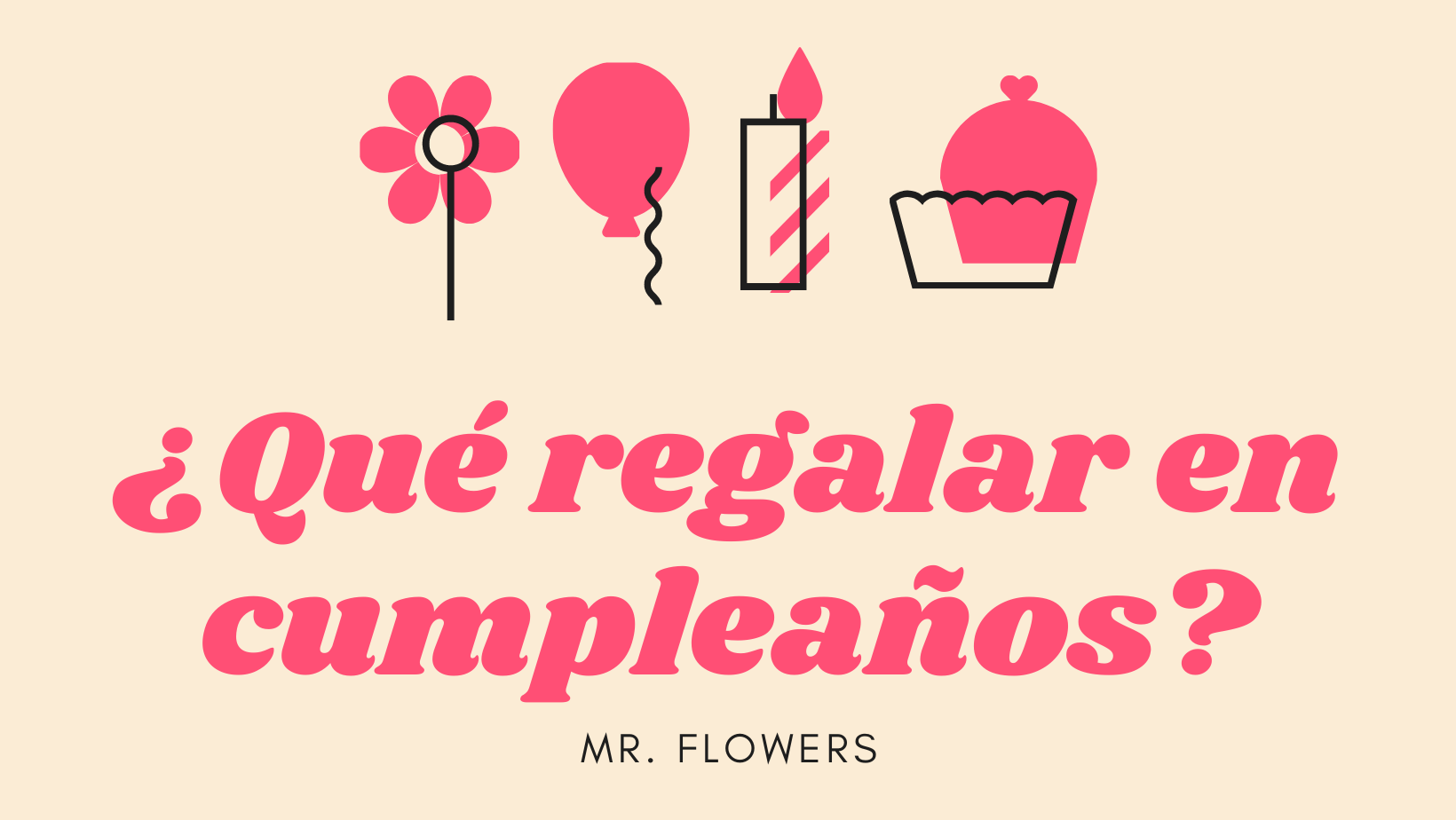 ¿Qué Regalar en Cumpleaños?
